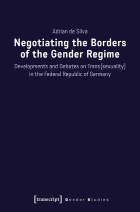 de Silva |  Negotiating the Borders of the Gender Regime | eBook | Sack Fachmedien