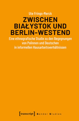 Frings-Merck |  Zwischen Bialystok und Berlin-Westend | eBook | Sack Fachmedien