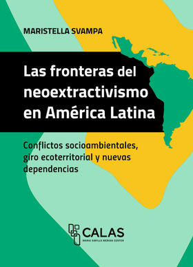 Svampa |  Las fronteras del neoextractivismo en América Latina | eBook | Sack Fachmedien