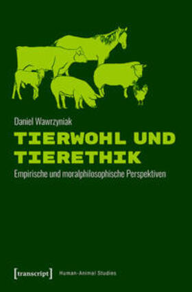 Wawrzyniak |  Tierwohl und Tierethik | eBook | Sack Fachmedien