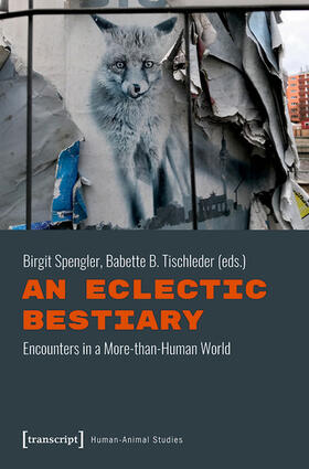 Spengler / Tischleder |  An Eclectic Bestiary | eBook | Sack Fachmedien
