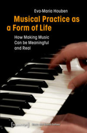 Houben |  Musical Practice as a Form of Life | eBook | Sack Fachmedien