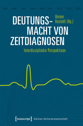 Hastedt |  Deutungsmacht von Zeitdiagnosen | eBook | Sack Fachmedien