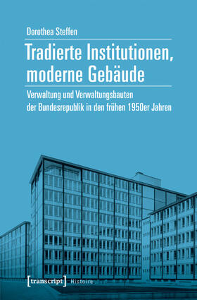 Steffen |  Tradierte Institutionen, moderne Gebäude | eBook | Sack Fachmedien