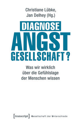 Lübke / Delhey | Diagnose Angstgesellschaft? | E-Book | sack.de