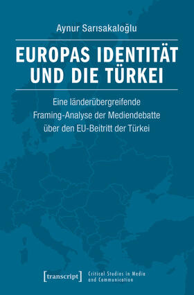 Sarisakaloglu |  Europas Identität und die Türkei | eBook | Sack Fachmedien