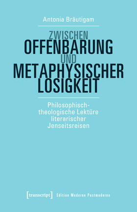 Bräutigam | Zwischen Offenbarung und metaphysischer Losigkeit | E-Book | sack.de