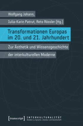 Johann / Patrut / Rössler |  Transformationen Europas im 20. und 21. Jahrhundert | eBook | Sack Fachmedien