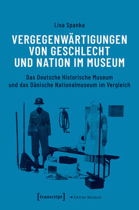 Spanka |  Vergegenwärtigungen von Geschlecht und Nation im Museum | eBook | Sack Fachmedien