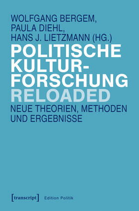 Bergem / Diehl / Lietzmann | Politische Kulturforschung reloaded | E-Book | sack.de
