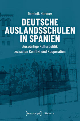 Herzner |  Deutsche Auslandsschulen in Spanien | eBook | Sack Fachmedien