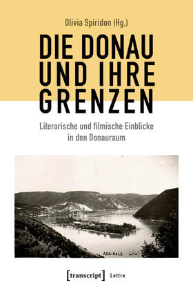 Spiridon |  Die Donau und ihre Grenzen | eBook | Sack Fachmedien