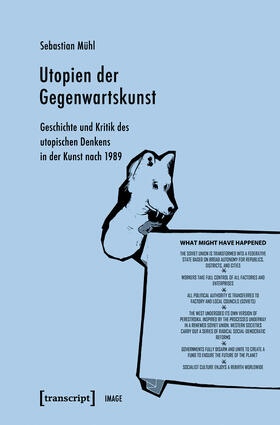 Mühl |  Utopien der Gegenwartskunst | eBook | Sack Fachmedien