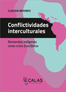 Briones |  Conflictividades interculturales | eBook | Sack Fachmedien