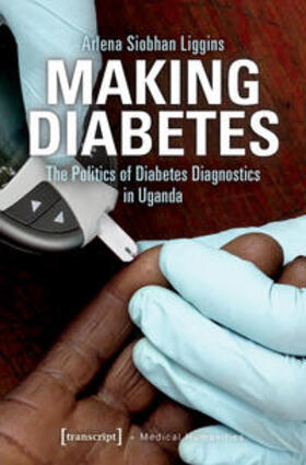 Liggins |  Making Diabetes | eBook | Sack Fachmedien