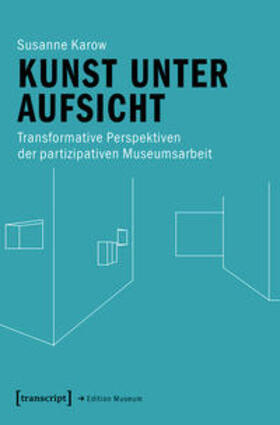 Karow |  Kunst unter Aufsicht | eBook | Sack Fachmedien