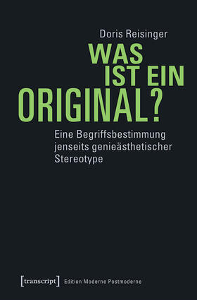 Reisinger |  Was ist ein Original? | eBook | Sack Fachmedien