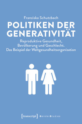 Schutzbach |  Politiken der Generativität | eBook | Sack Fachmedien