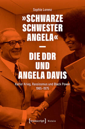 Lorenz |  »Schwarze Schwester Angela« - Die DDR und Angela Davis | eBook | Sack Fachmedien