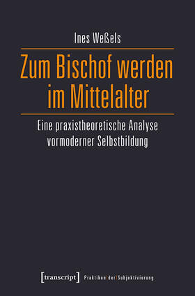 Weßels |  Zum Bischof werden im Mittelalter | eBook | Sack Fachmedien