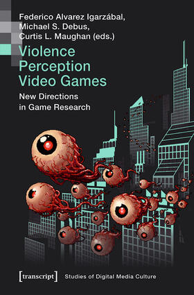 Alvarez Igarzábal / Debus / Maughan |  Violence | Perception | Video Games | eBook | Sack Fachmedien