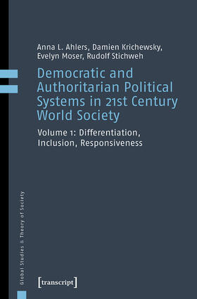 Ahlers / Krichewsky / Moser |  Democratic and Authoritarian Political Systems in 21st Century World Society | eBook | Sack Fachmedien