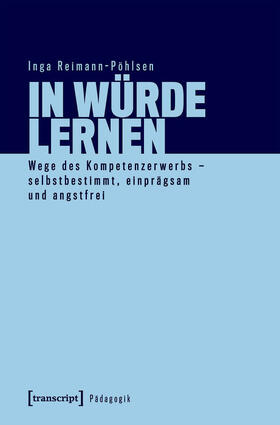 Reimann-Pöhlsen |  In Würde lernen | eBook | Sack Fachmedien