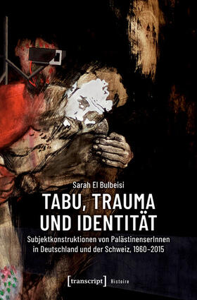 El Bulbeisi |  Tabu, Trauma und Identität | eBook | Sack Fachmedien