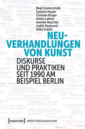 Eusterschulte / Hauser / Krüger |  Neuverhandlungen von Kunst | eBook | Sack Fachmedien