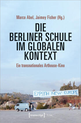 Abel / Fisher | Die Berliner Schule im globalen Kontext | E-Book | sack.de
