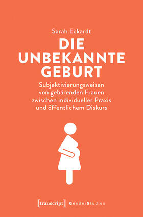 Eckardt |  Die unbekannte Geburt | eBook | Sack Fachmedien