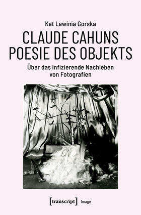 Gorska |  Claude Cahuns Poesie des Objekts | eBook | Sack Fachmedien