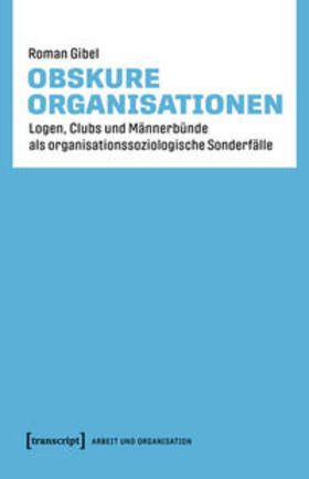 Gibel | Obskure Organisationen | E-Book | sack.de