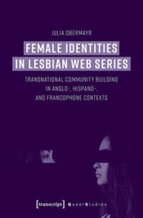 Obermayr |  Female Identities in Lesbian Web Series | eBook | Sack Fachmedien