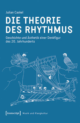 Caskel |  Die Theorie des Rhythmus | eBook | Sack Fachmedien