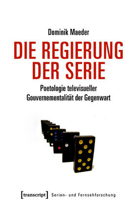 Maeder |  Die Regierung der Serie | eBook | Sack Fachmedien