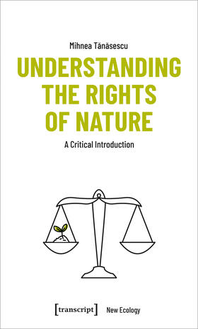 Tanasescu |  Understanding the Rights of Nature | eBook | Sack Fachmedien