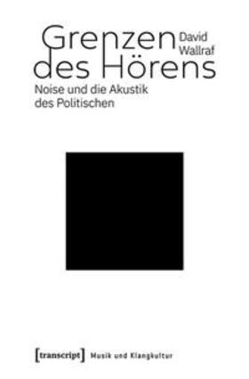 Wallraf |  Grenzen des Hörens | eBook | Sack Fachmedien