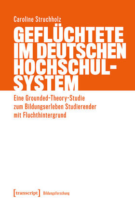 Struchholz |  Geflüchtete im deutschen Hochschulsystem | eBook | Sack Fachmedien