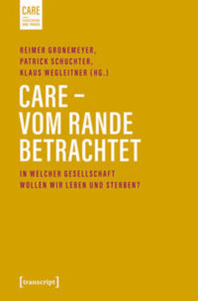 Gronemeyer / Schuchter / Wegleitner |  Care - Vom Rande betrachtet | eBook | Sack Fachmedien