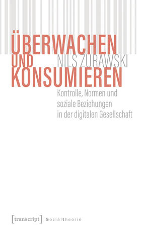 Zurawski |  Überwachen und konsumieren | eBook | Sack Fachmedien