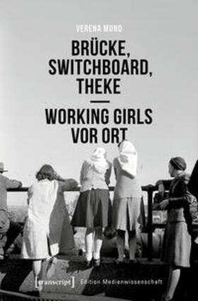 Mund |  Brücke, Switchboard, Theke - Working Girls vor Ort | eBook | Sack Fachmedien
