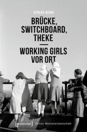 Mund |  Brücke, Switchboard, Theke - Working Girls vor Ort | eBook |  Sack Fachmedien