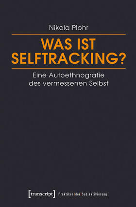 Plohr |  Was ist Selftracking? | eBook | Sack Fachmedien