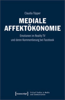 Töpper |  Mediale Affektökonomie | eBook | Sack Fachmedien