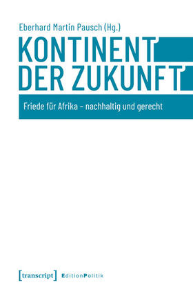Pausch | Kontinent der Zukunft | E-Book | sack.de