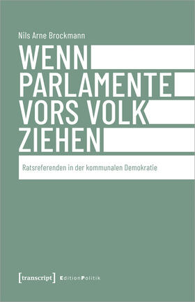 Brockmann |  Wenn Parlamente vors Volk ziehen | eBook |  Sack Fachmedien