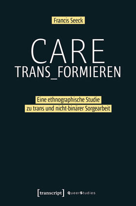 Seeck |  Care trans_formieren | eBook | Sack Fachmedien