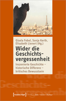Febel / Kerth / Lienert | Wider die Geschichtsvergessenheit | E-Book | sack.de