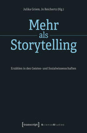 Griem / Reichertz | Mehr als Storytelling | E-Book | sack.de